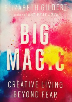 gilbert big magic